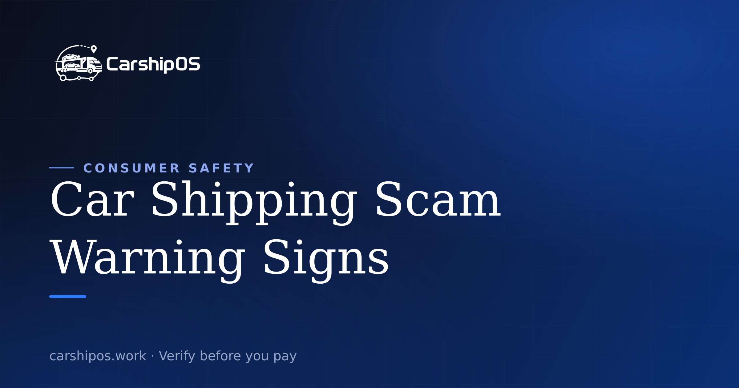 Car Shipping Scam Warning Signs: Check the Company Before You Pay cover image